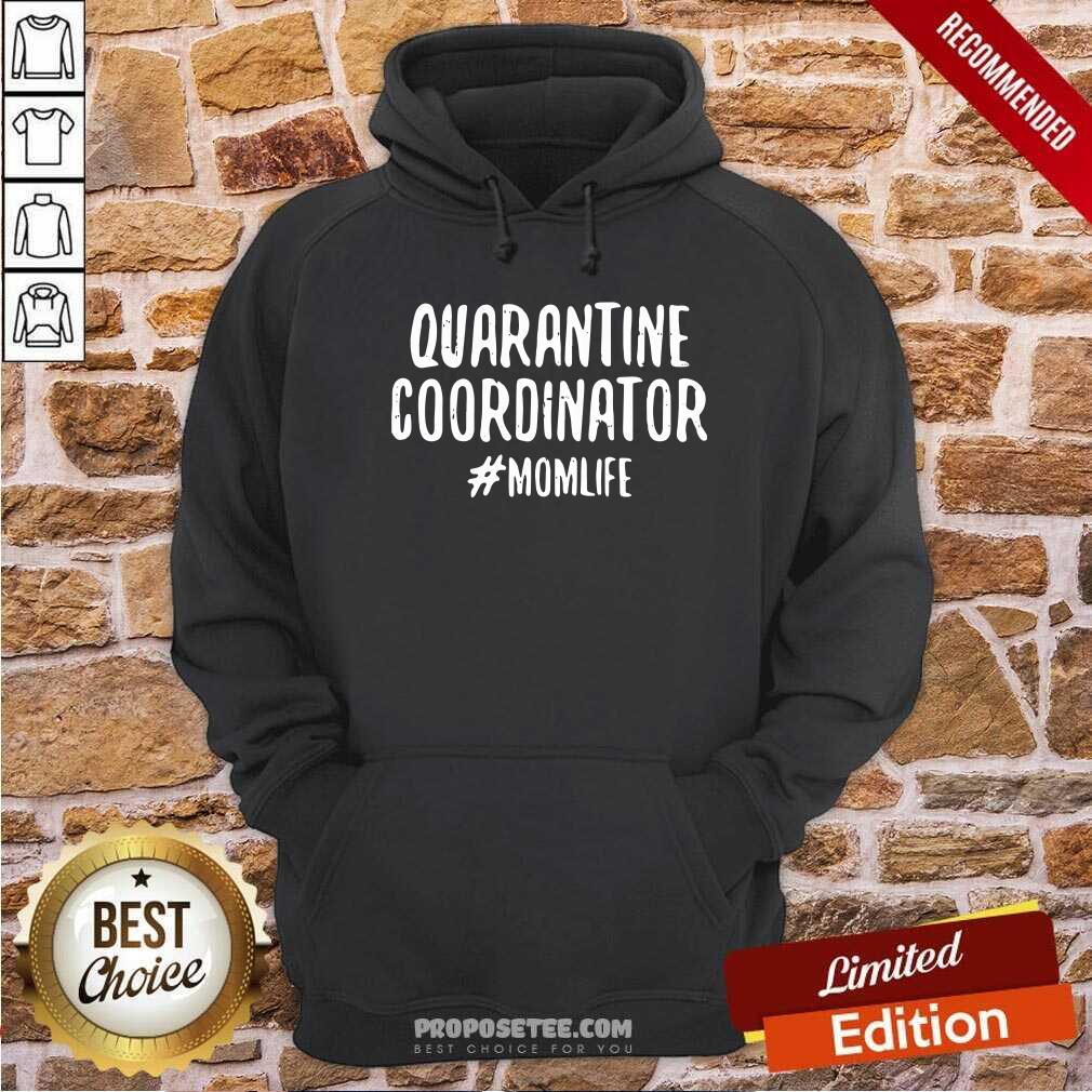 Perfect Quarantine Cooroinator Momlife Quote Shirt - Image 2
