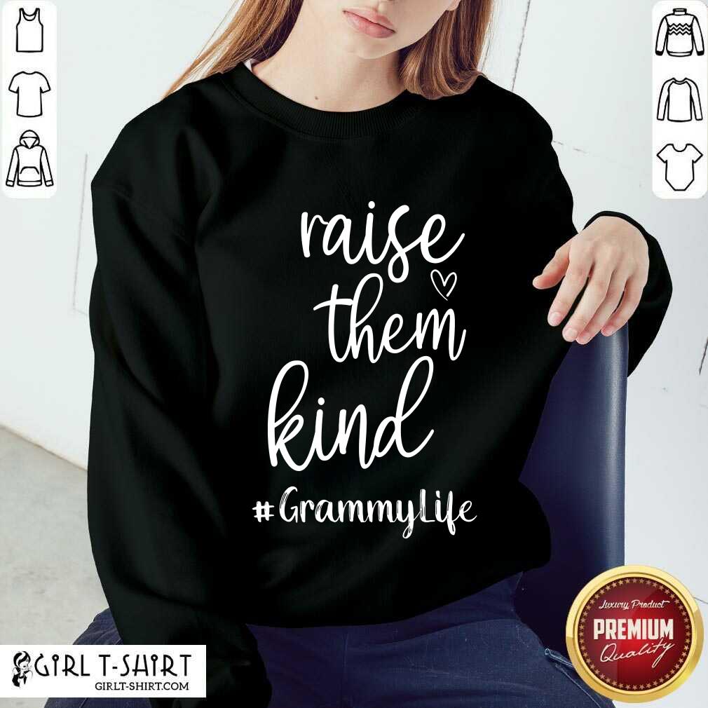 Perfect Raise Them Kind Grammy Life Shirt - Image 4