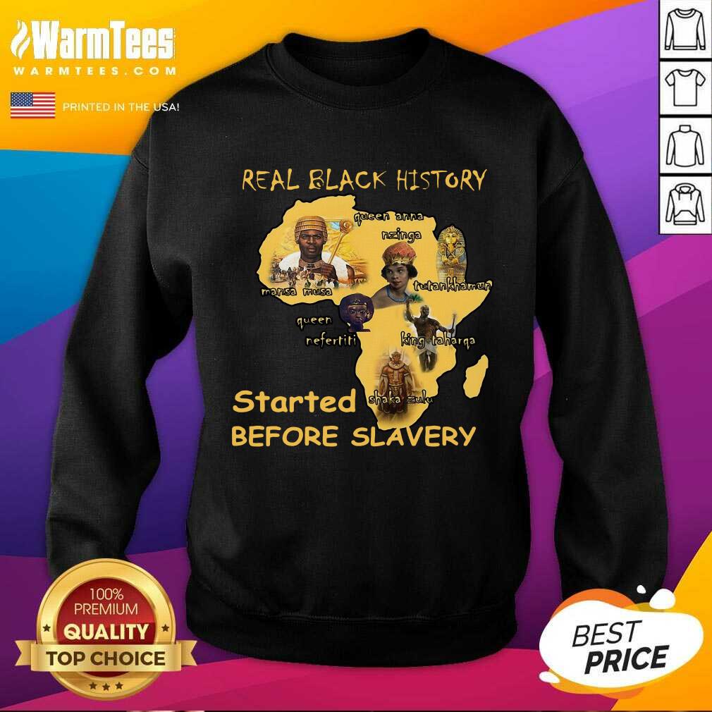 Perfect Real Black History Started Before Slavery Shirt - Image 3