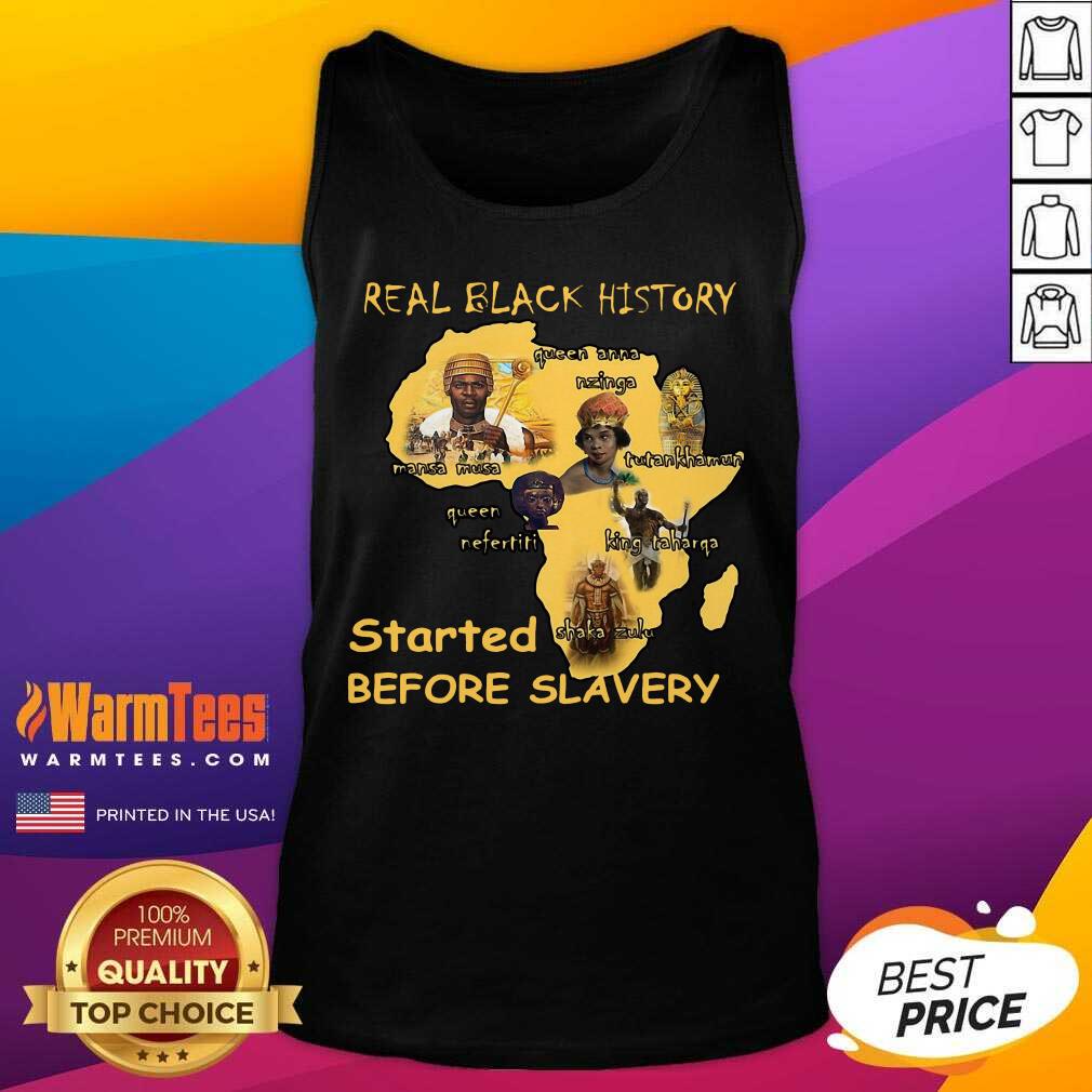 Perfect Real Black History Started Before Slavery Shirt - Image 4