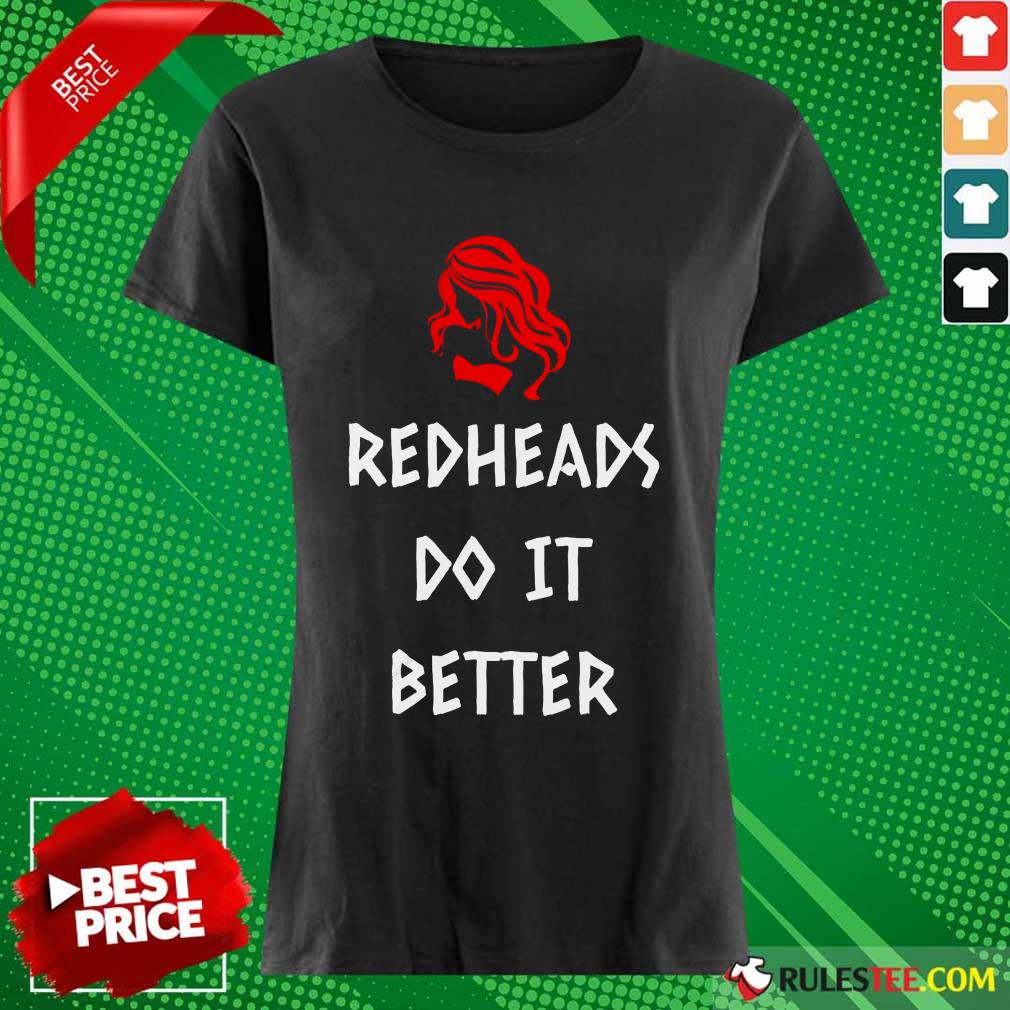 Perfect Redheads Do It Better Shirt - Image 3