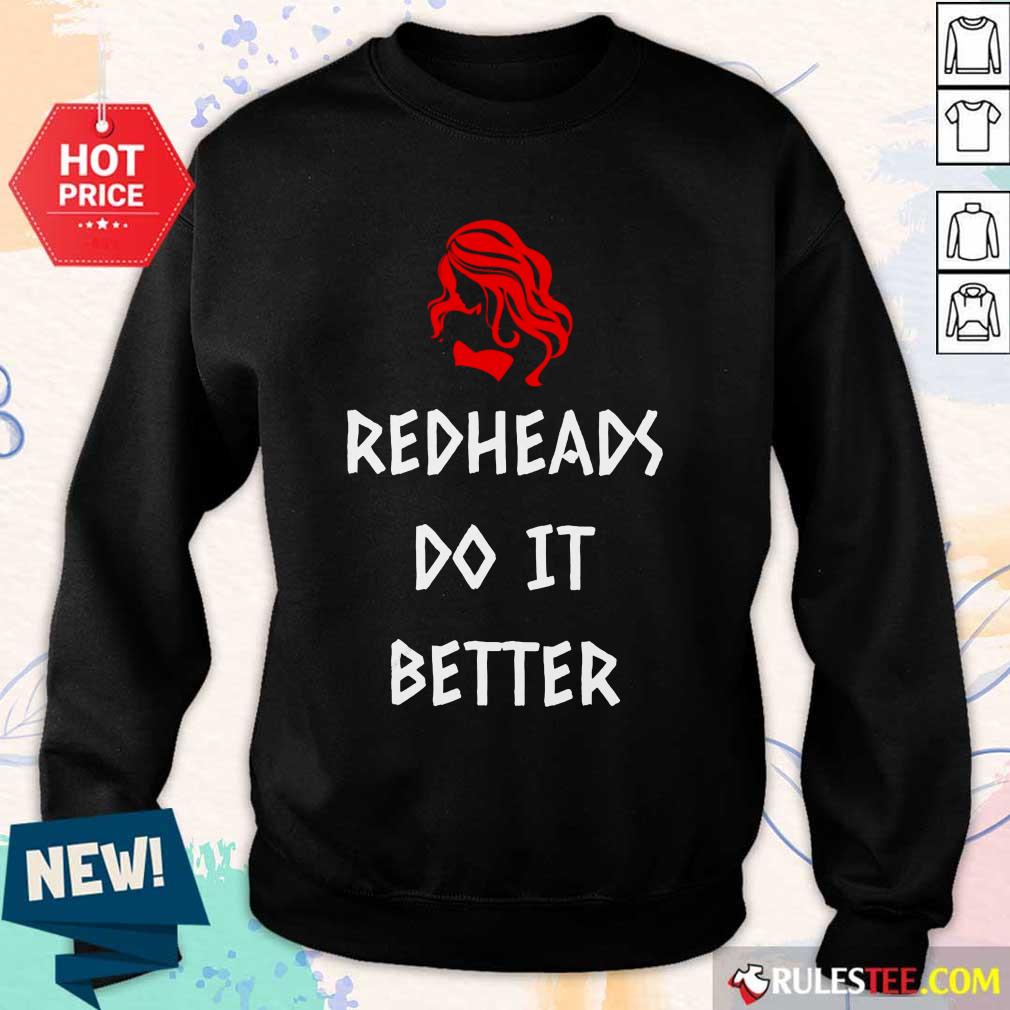 Perfect Redheads Do It Better Shirt - Image 5