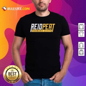 Perfect ReidPeat Kansas City Shirt