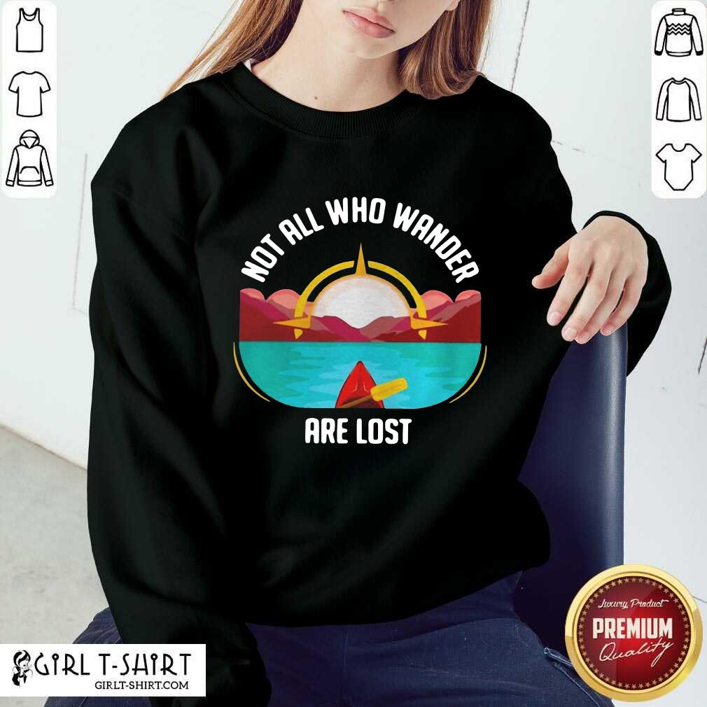 Perfect Rowing Not All Who Wander Are Lost Shirt - Image 4