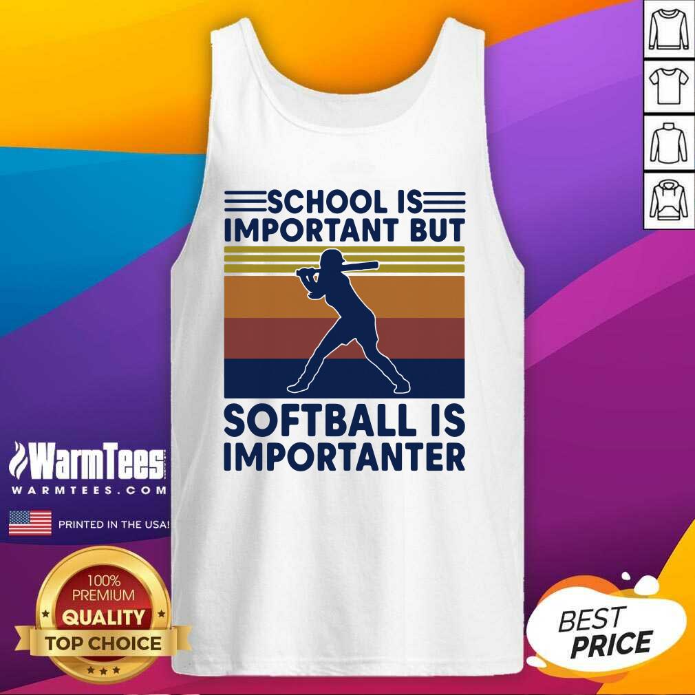 Perfect School Is Important But Softball Is Importanter Vintage Shirt - Image 4