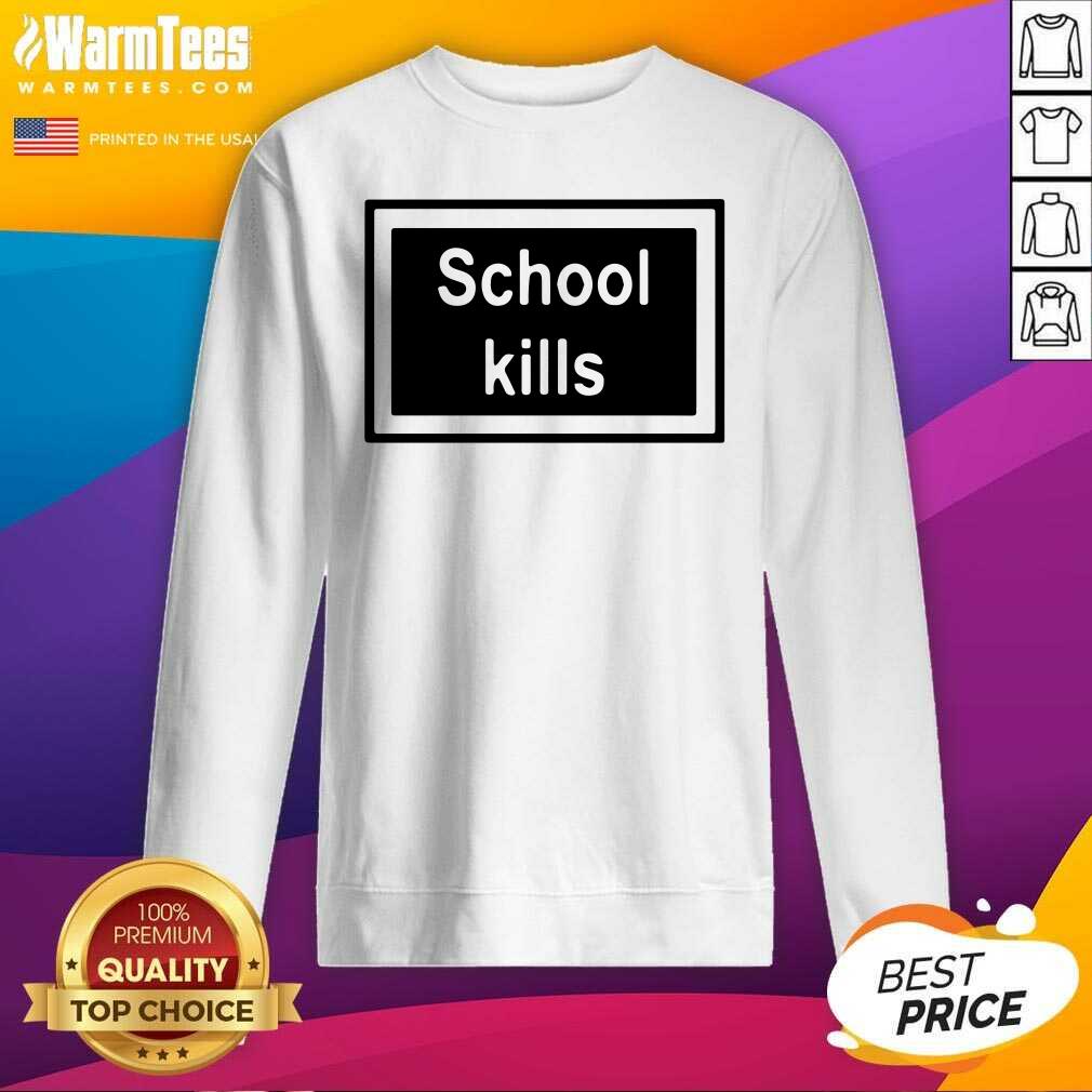 Perfect School Kills Shirt - Image 3