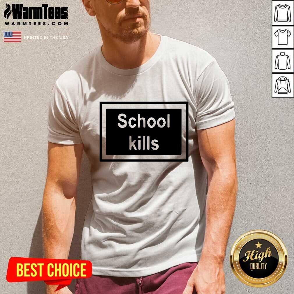 Perfect School Kills Shirt - Image 5