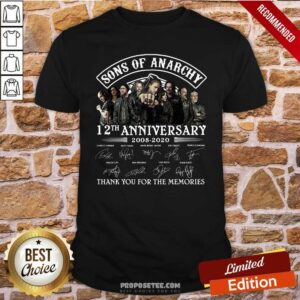 Perfect Son Of Anarchy 13th Anniversary 2008 2021 Thank You For The Memories Signatures Shirt
