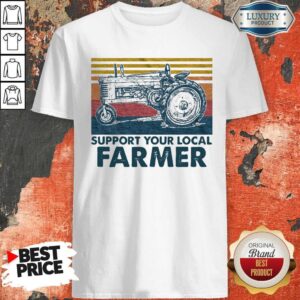 Perfect Support Your Local Farmer Agrimotor Vintage Retro T-Shirt