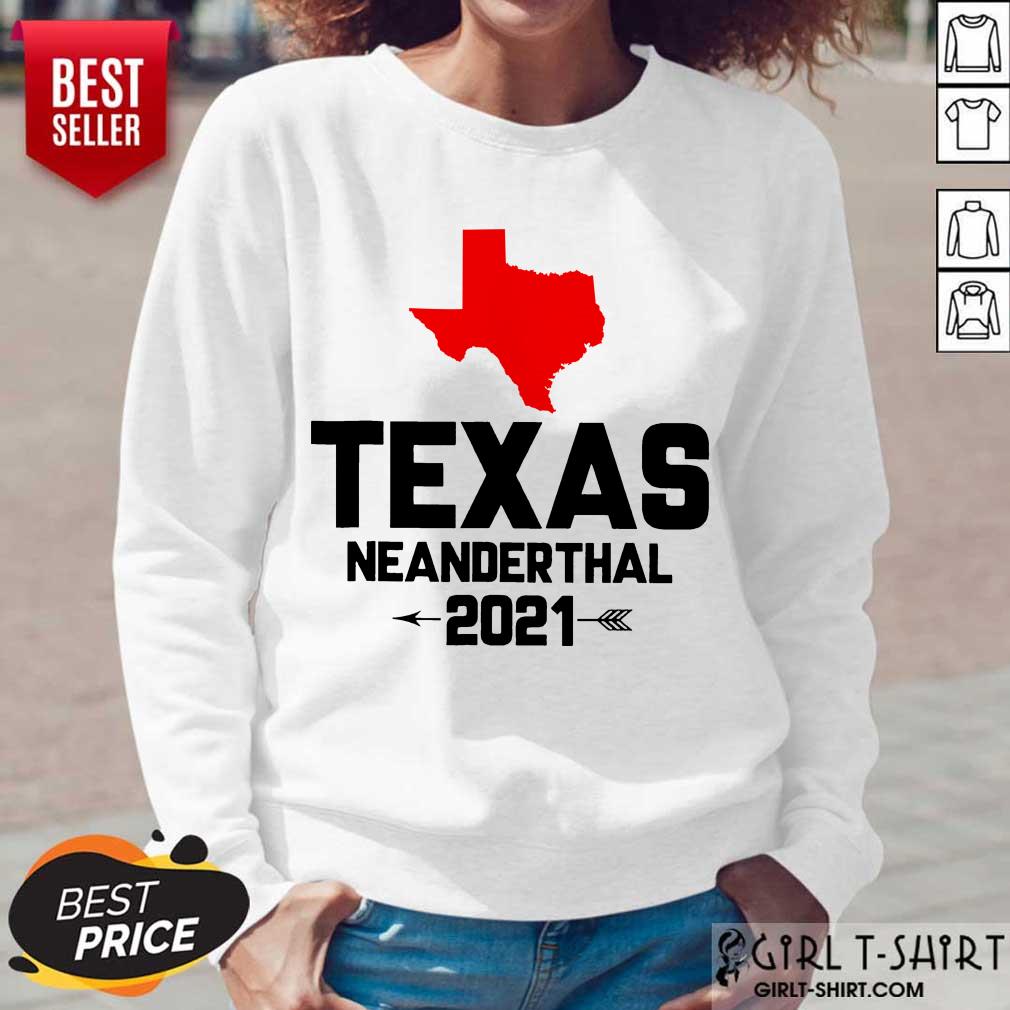 Perfect Texas Neanderthal Great 2021 Shirt - Image 2