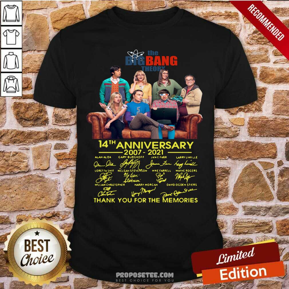 Perfect The Bigbang Theory 14th Anniversary 2007 2021 Signatures Thank For The Memories Shirt