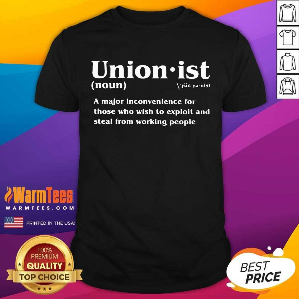 Perfect Unionist Definition 2021 Shirt