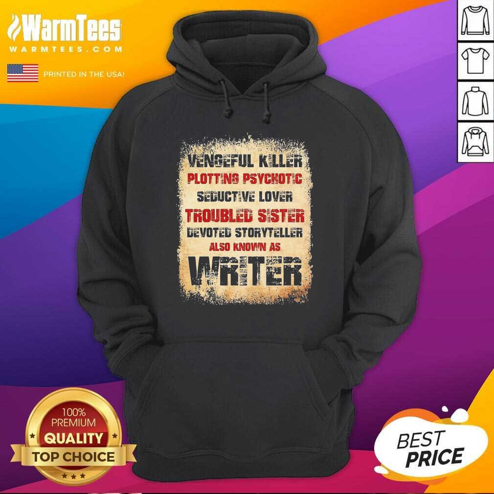 Perfect Vengeful Killer Plotting Psychotic Seductive Lover Troubled Sister Shirt - Image 2
