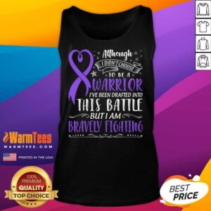 Alternative view of Perfect Warrior This Battle But I Am Bravely Fighting Shirt