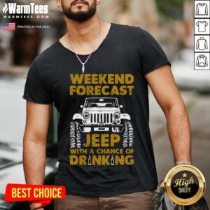 Alternative view of Perfect Weekend Forecast Jeep With A Chance Of Drinking Shirt