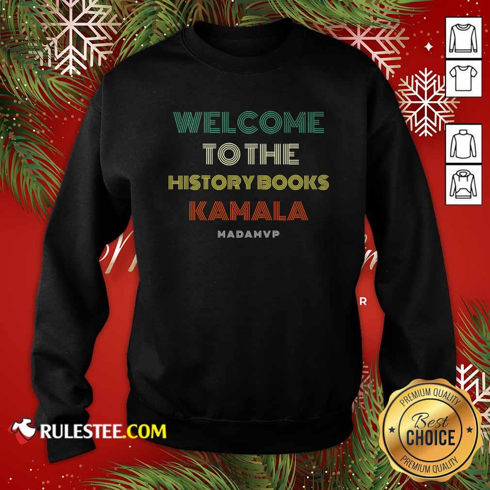 Perfect Welcome To History Kamala Madam Vp Harris Inauguration 2021 Vintage Shirt - Image 5