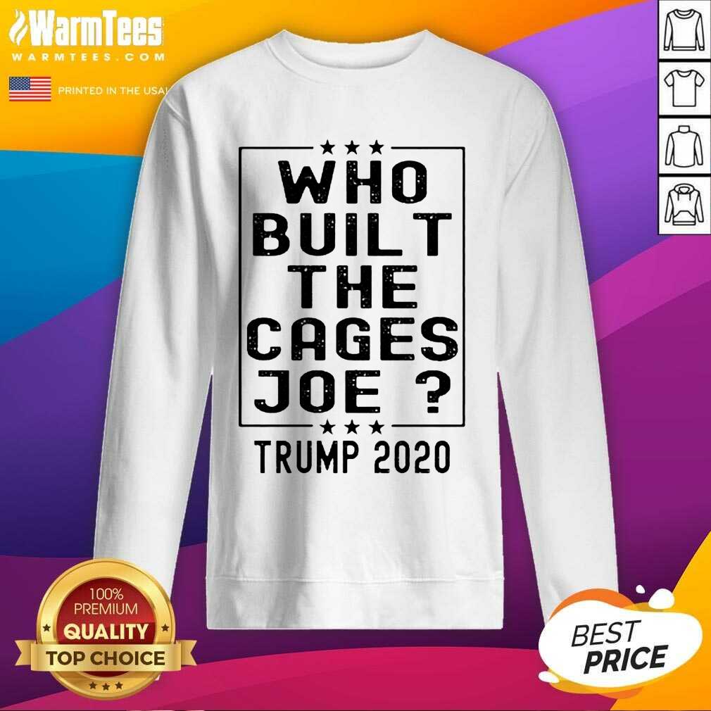 Perfect Who Built The Cages Joe Trump 2020 Shirt - Image 3