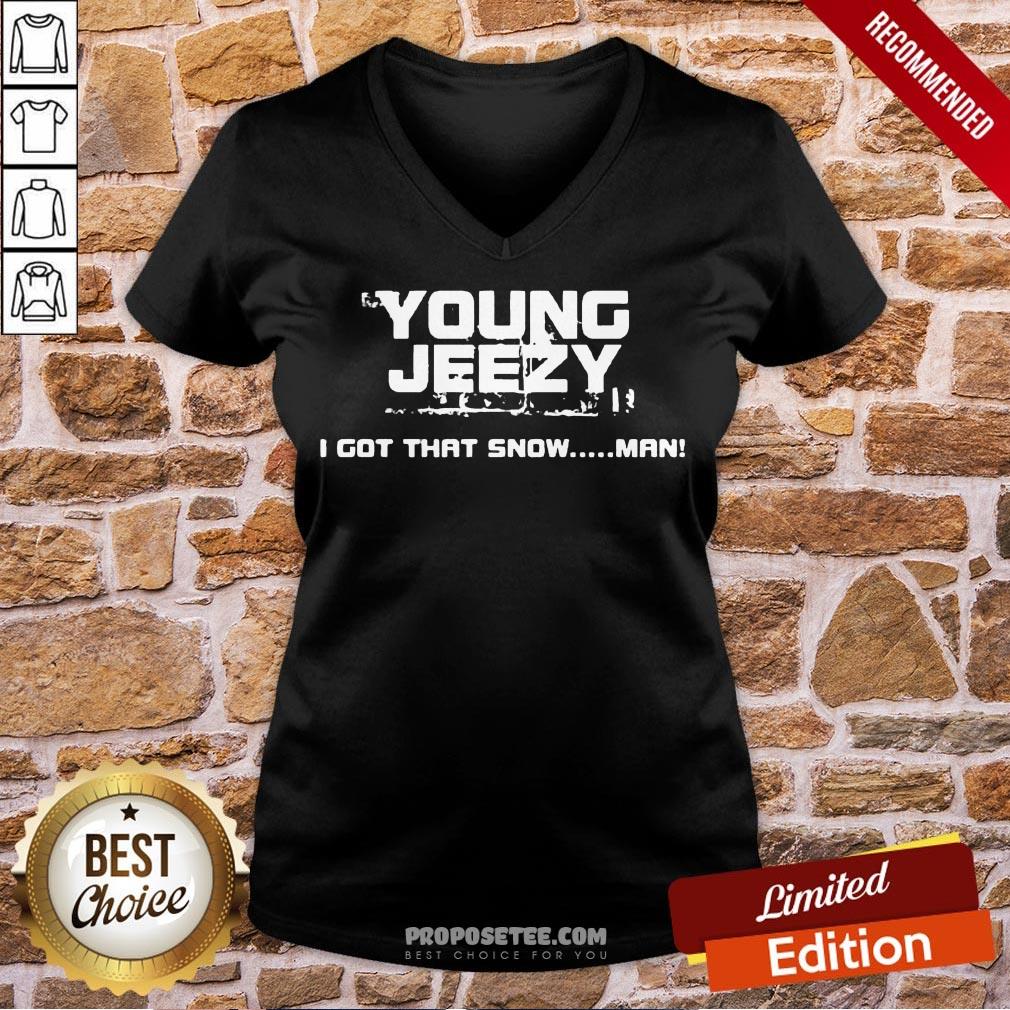 Perfect Young Jeezy I Got That Snow Man Shirt - Image 3