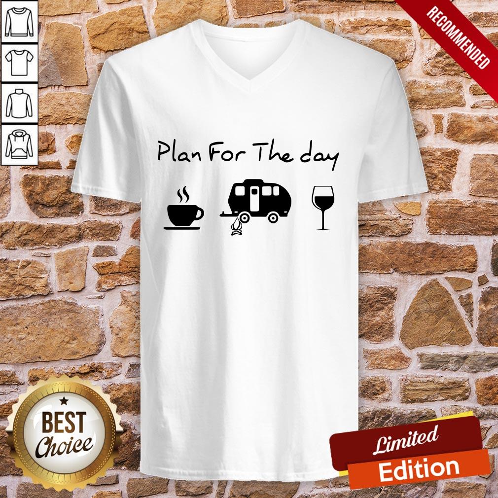 Plan For The Day Coffee Camping And Wine Shirt - Image 2