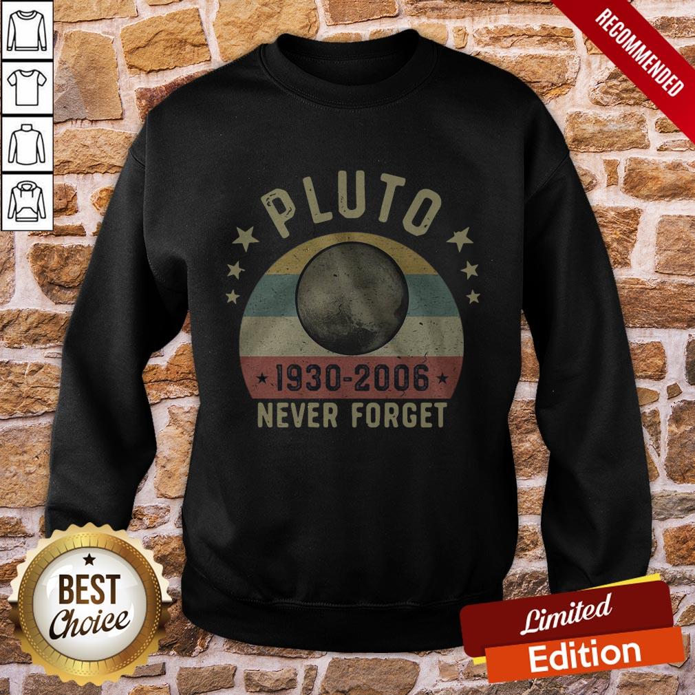 Pluto 1930-2006 Never Forget Shirt - Image 4