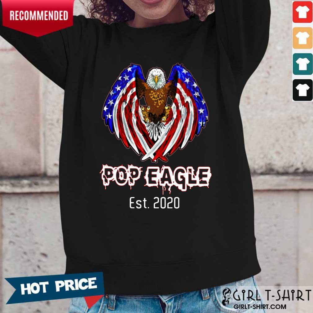 Pop Eagle American Flag Est 2020 Shirt - Image 5