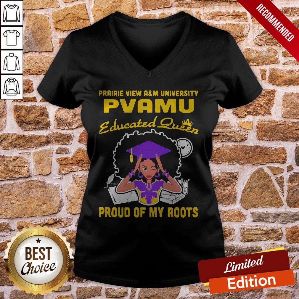 Prairie View A'm University Pvamu Educated Queen Proud Of My Roots Shirt - Image 2