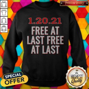 Alternative view of Premium 1.20.21 Free At Last Free At Last Shirt