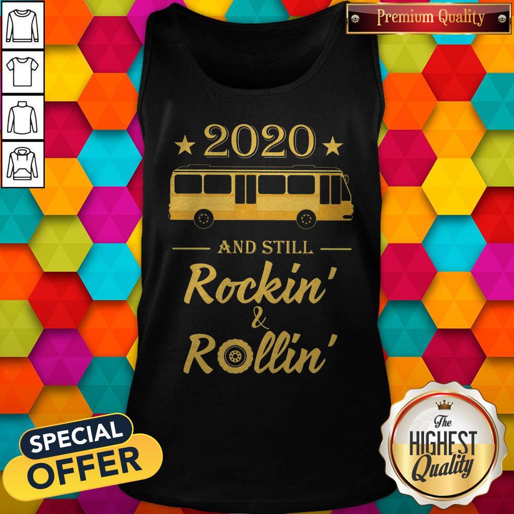 Premium 2020 And Still Rockin And Rollin Bus Star Shirt - Image 3