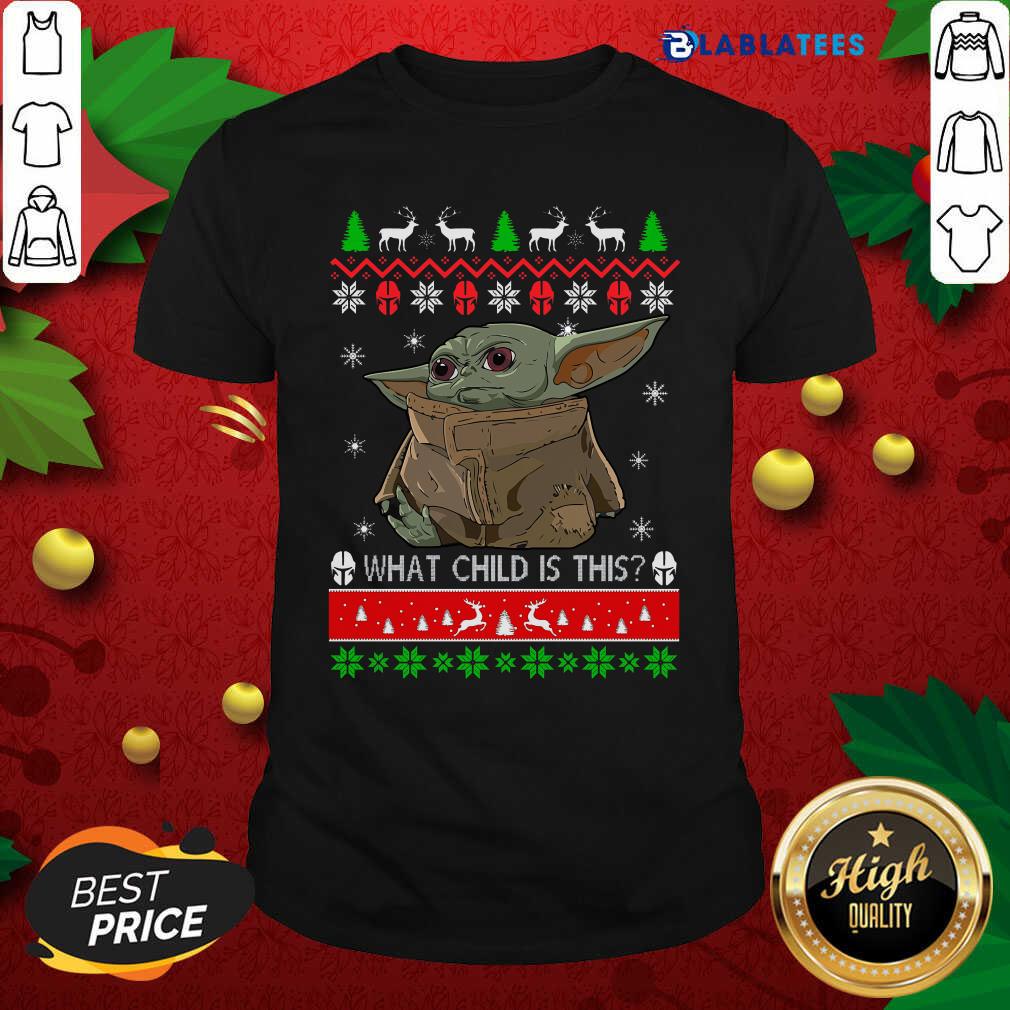 Premium 2020 What Child Is This Baby Yoda Ugly Christmas Shirt