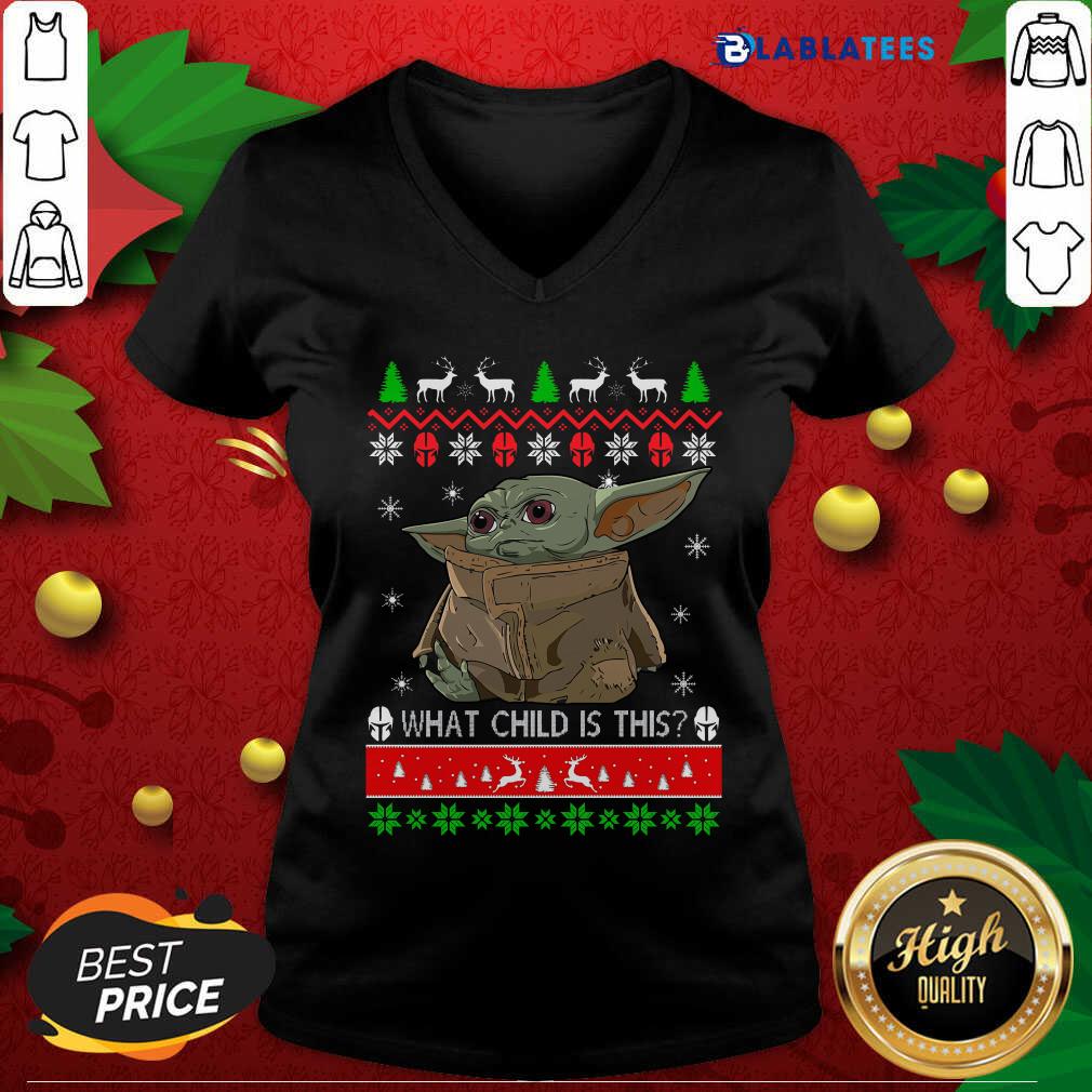 Premium 2020 What Child Is This Baby Yoda Ugly Christmas Shirt - Image 3