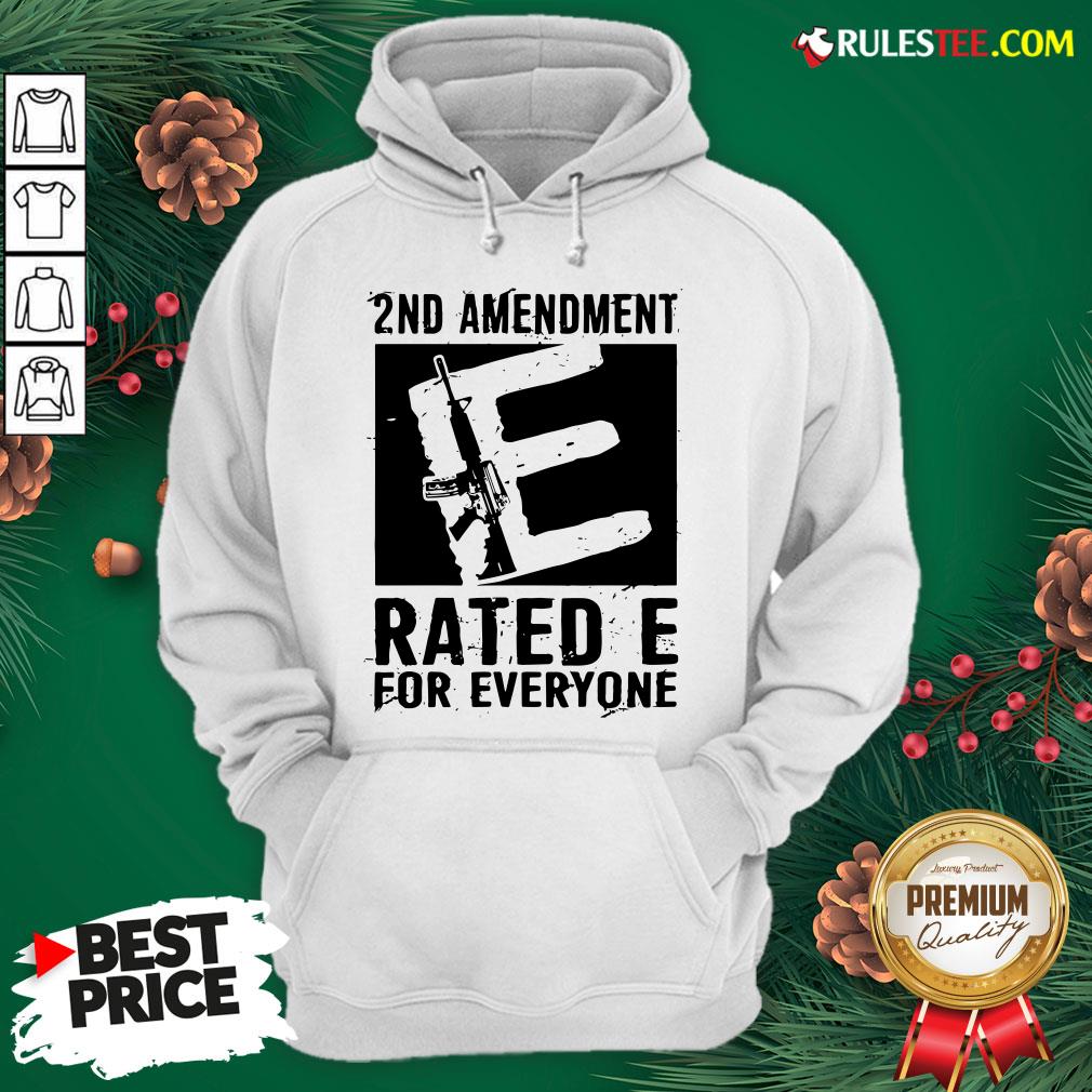 Premium 2nd Amendment Rated E For Everyone Shirt - Image 2