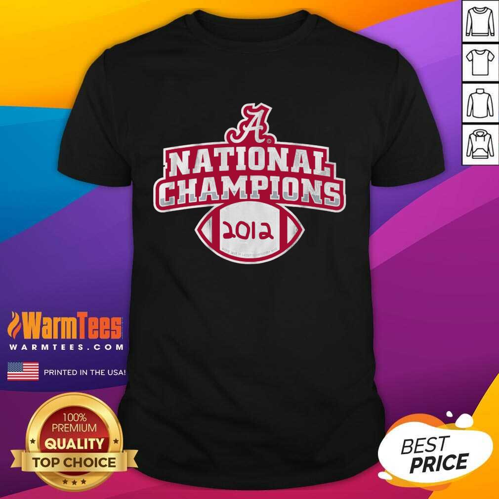Premium Alabama Crimson Tide National Champions 2012 Shirt