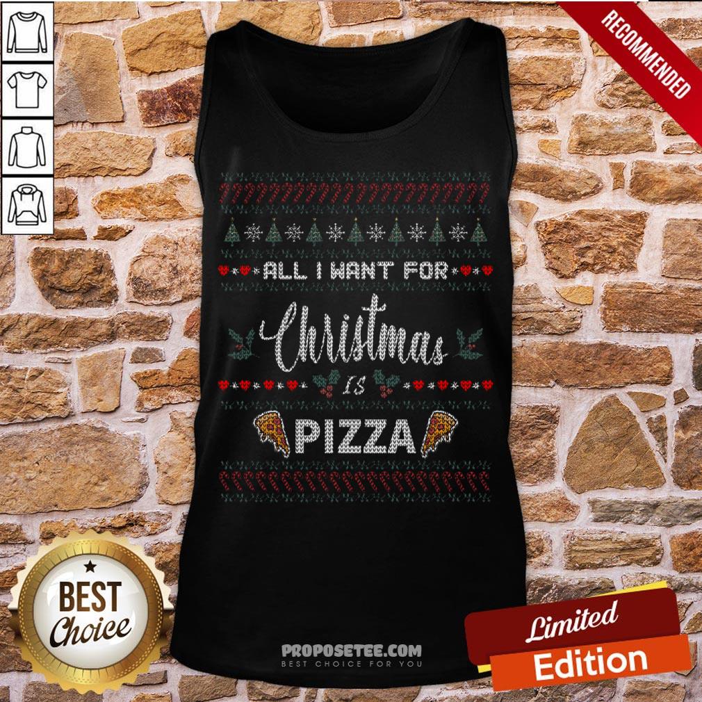 Premium All I Want For Christmas Pizza - Ugly Christmas Sweater Shirt - Image 4