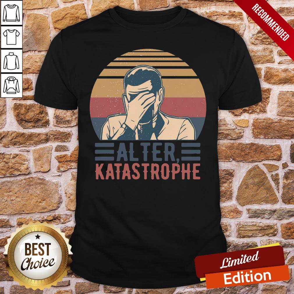Premium Alter Katastrophe Vintage Retro Shirt