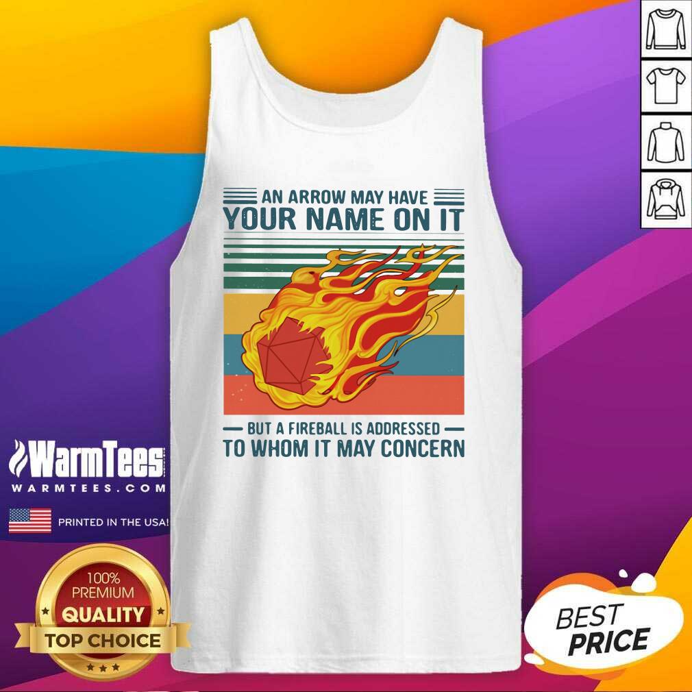 Premium An Arrow May Have Your Name On It To Whom It May Concern Vintage Shirt - Image 4