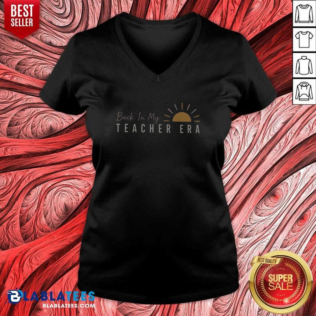 Premium Back In My Teacher Era Teacher Shirt - Image 5