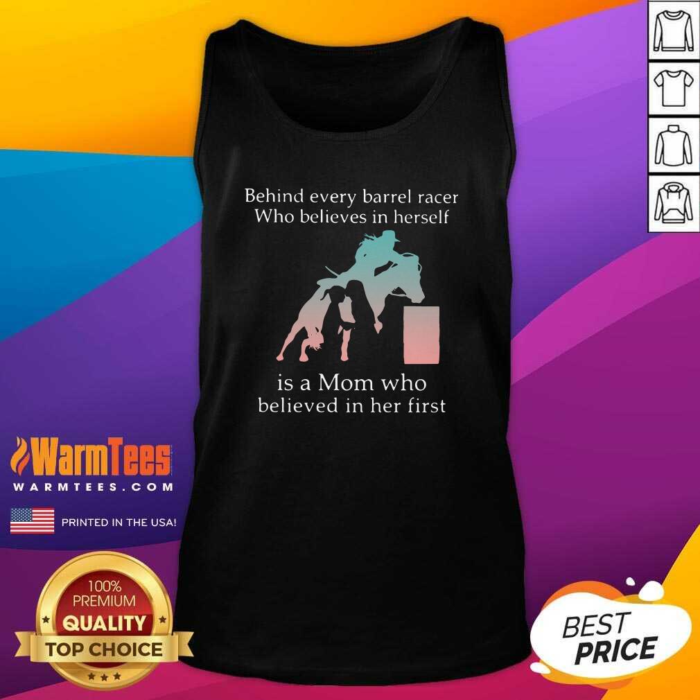 Premium Behind Every Bull Rider Who Believes In Himself Is A Mom Who Believed In Him First Shirt - Image 4