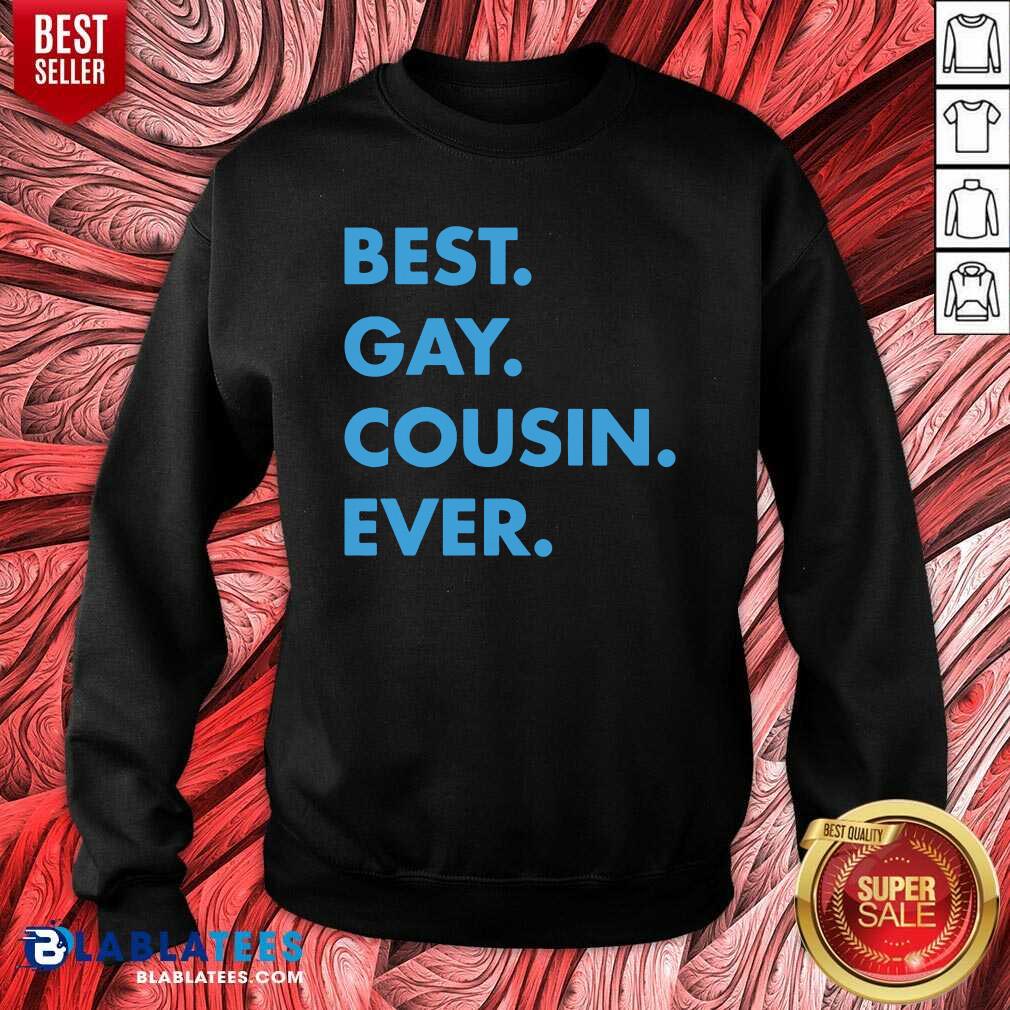 Premium Best Gay Cousin Ever Shirt - Image 4