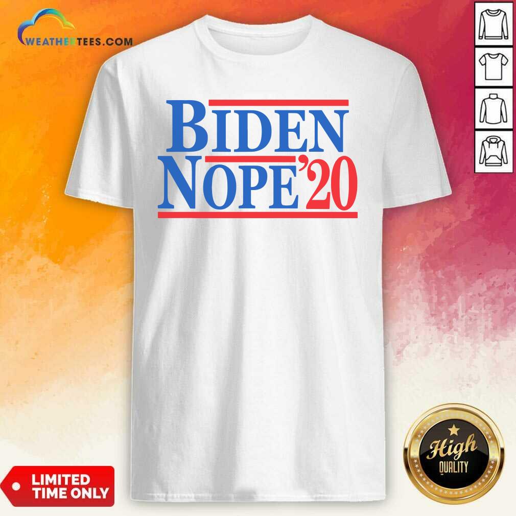 Premium Biden Nope 2020 President Election Shirt