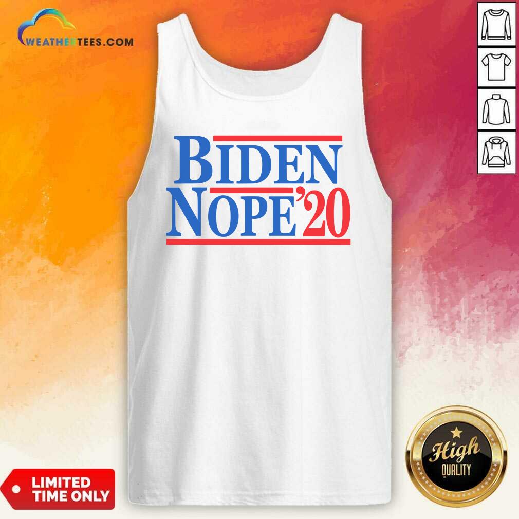 Premium Biden Nope 2020 President Election Shirt - Image 4