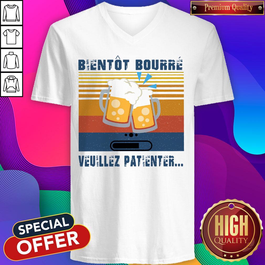Premium Bientôt Bourré Veuillez Patienter Vintage Shirt - Image 3