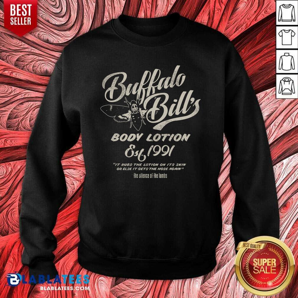 Premium Buffalo Bill's Body Lotion Silence Of The Lambs Est 1991 It Rubs The Lotion On It's Skin Or Else T-shirt - Image 3