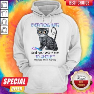 Alternative view of Premium Cat Everything Hurts And You Want Me To Smile Rheumatoid Arthritis Awareness Shirt