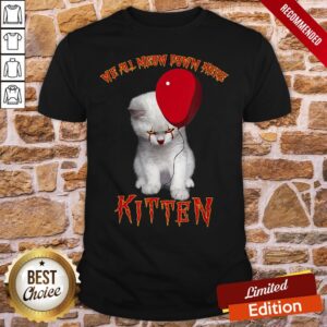 Premium Cat Pennywise It We All Meow Down Here Kitten Shirt