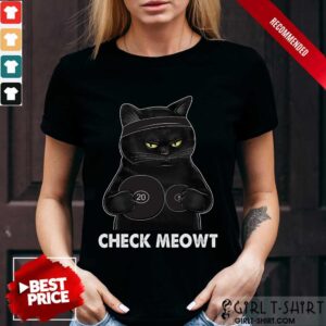 Premium Check Meowt Black Cat Shirt