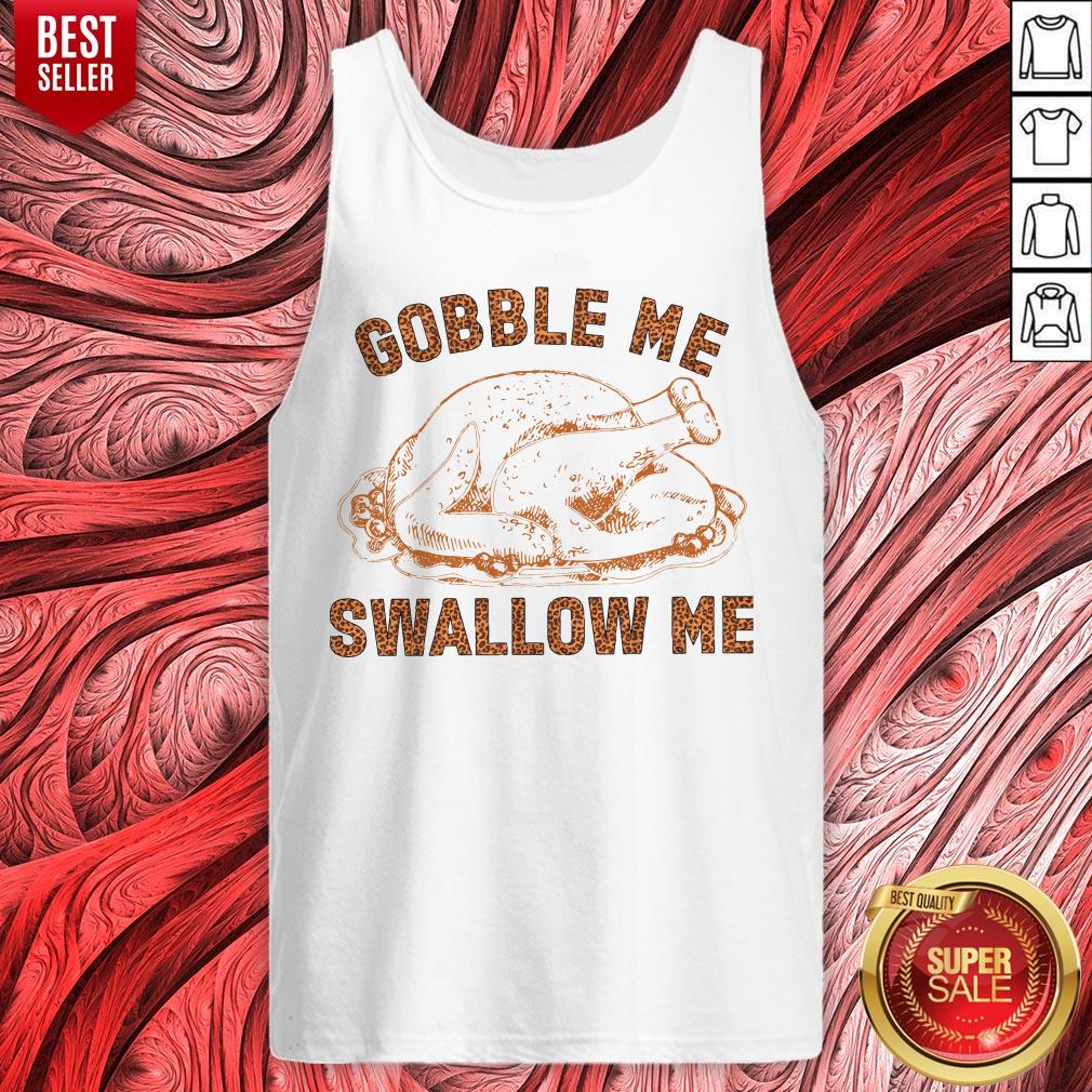 Premium Chicken Gobble Me Swallow Me Shirt - Image 2