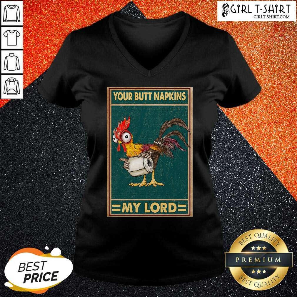 Premium Chicken Hey Hey Your Butt Napkins My Lord Shirt - Image 2
