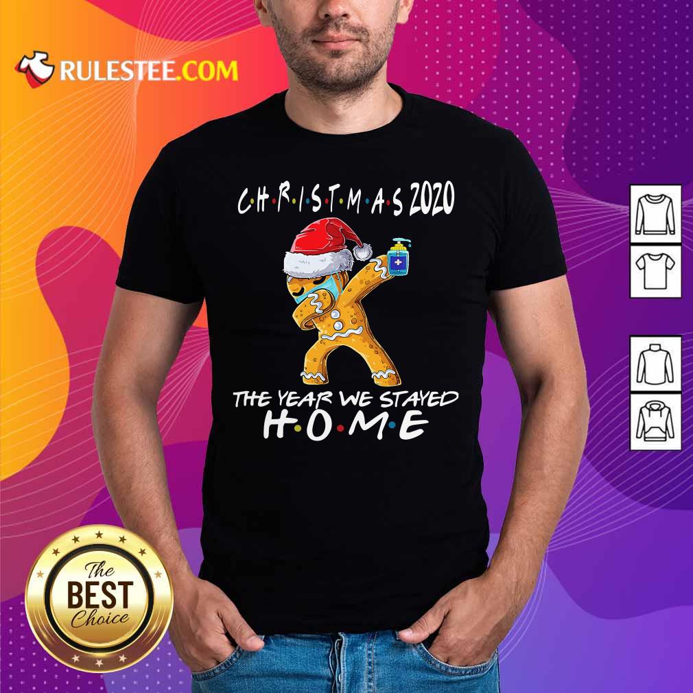 Premium Christmas The Year We Stayed Home 2020 Quarantine Gingerbread Pajama Shirt