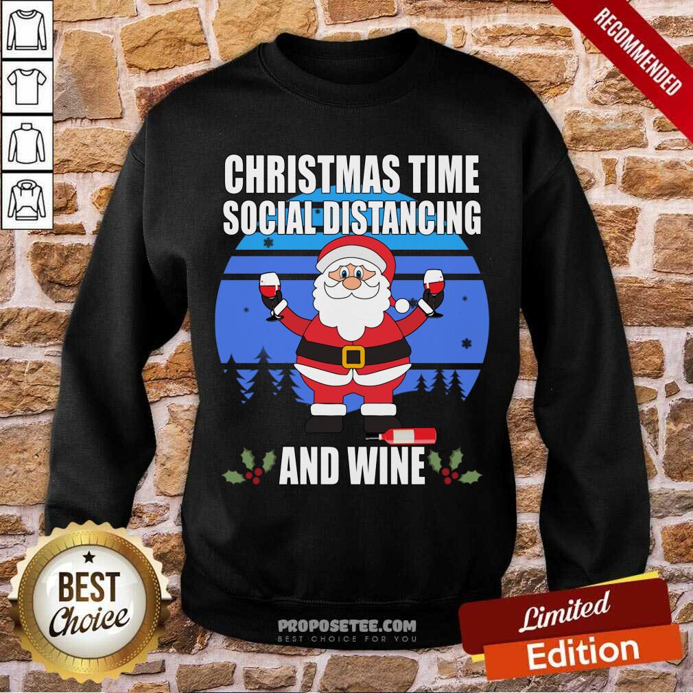 Premium Christmas Time Social Distancing And Wine Shirt - Image 4