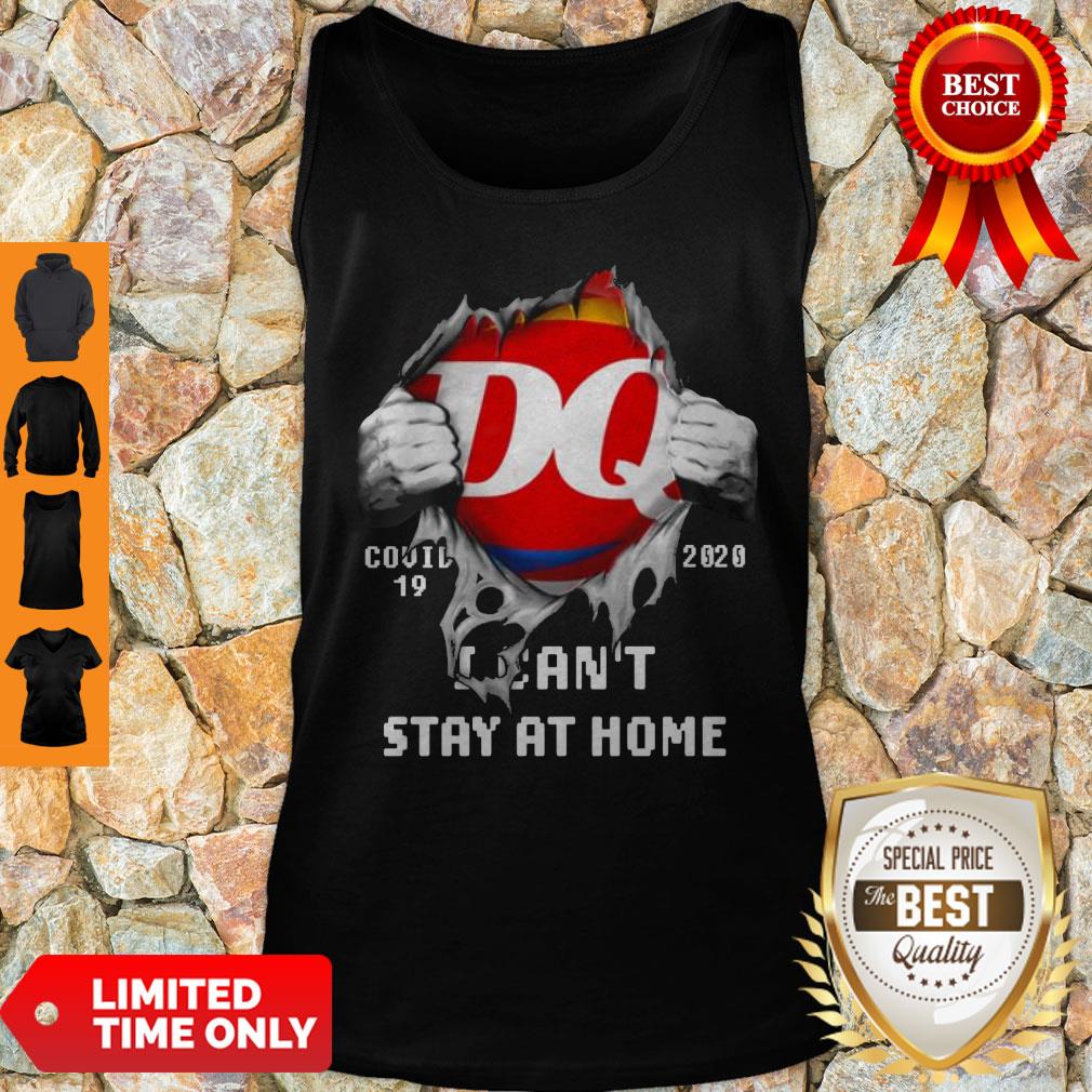Premium Dairy Queen Covid-19 2020 I Can't Stay At Home Shirt - Image 4